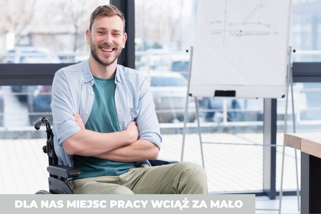 Dla nas miejsc pracy wciąż za mało